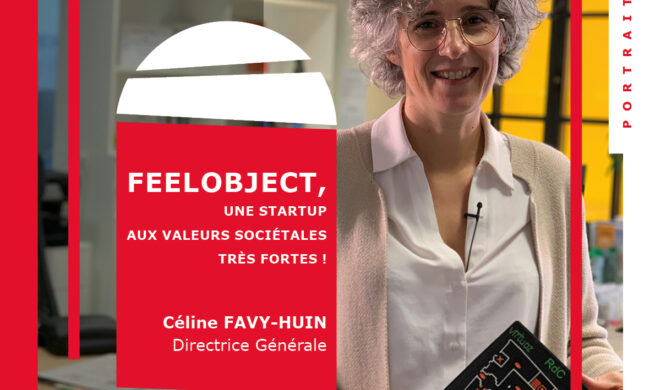 Céline Favy-Huin, Co-fondatrice de Feelobject