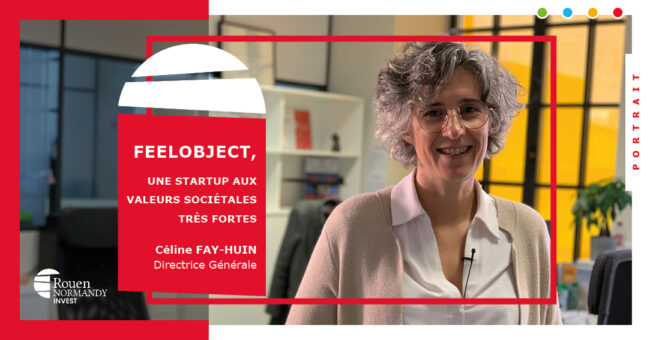 Céline Favy-Huin, Co-fondatrice de Feelobject