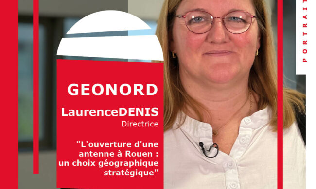 Le bureau d’études Geonord s’installe à Rouen