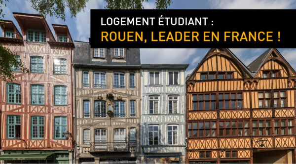 Logement étudiant : Rouen, leader en France  !