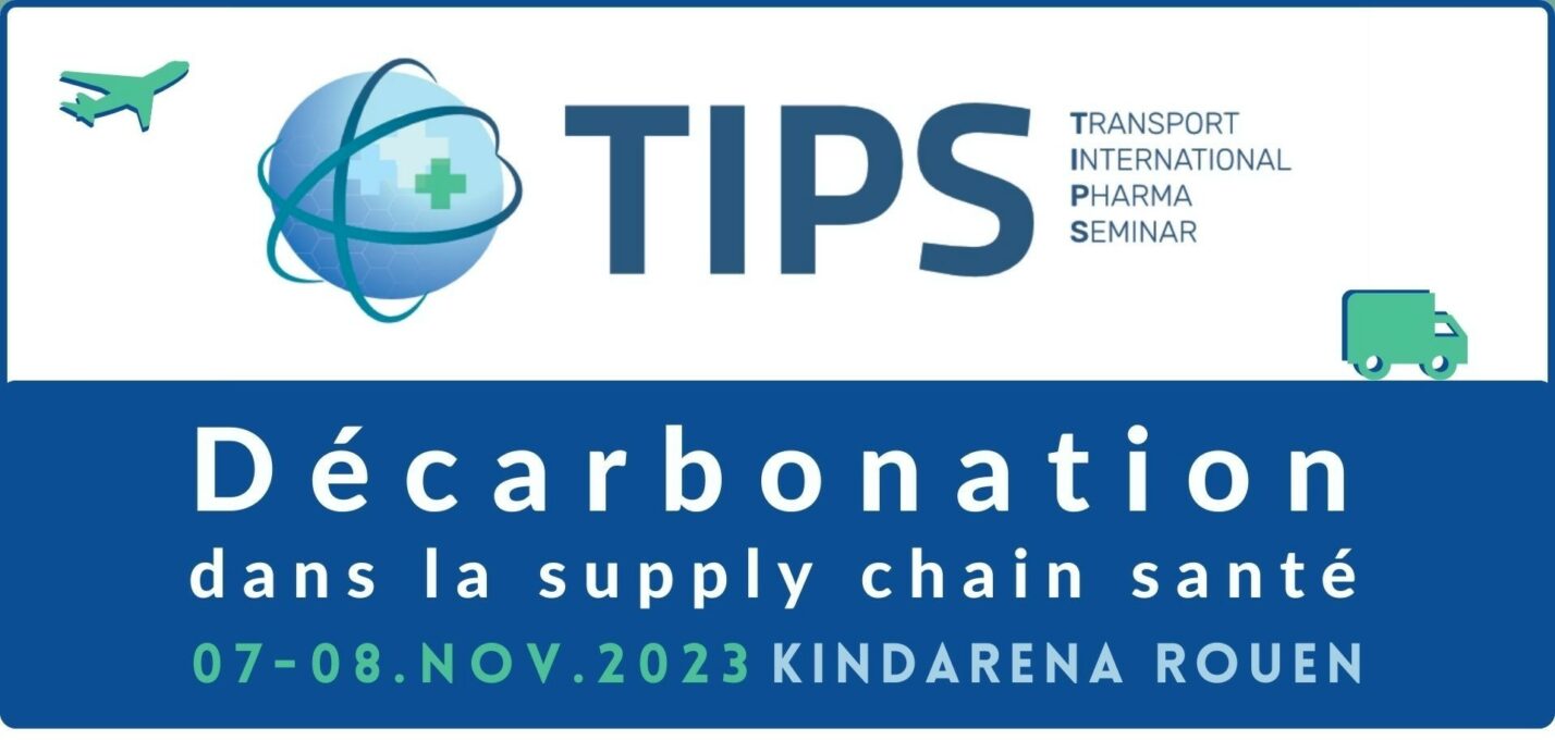 Le prochain TIPS se déroulera à Rouen sur le thème de la Décarbonation dans la supply chain Santé