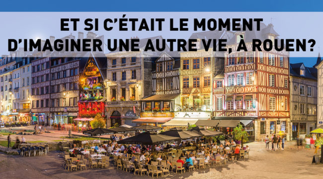 A Rouen, trouvez votre équilibre pro / perso !