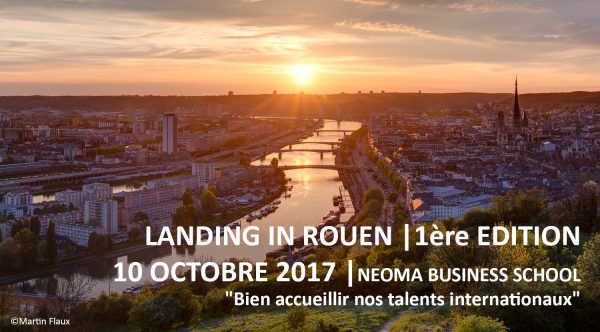 Landing in Rouen, 1ère édition : Bien accueillir nos talents internationaux