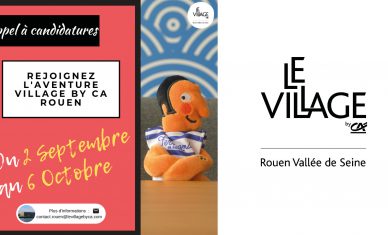 Village By CA Rouen Vallée de Seine : 10ème appel à candidatures