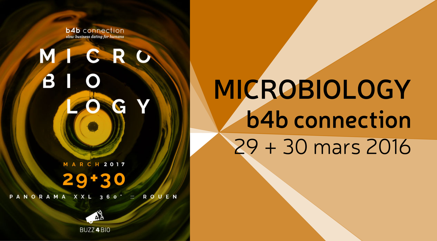 Buzz4Bio : Rouen accueille la Microbiology B4B-Connection