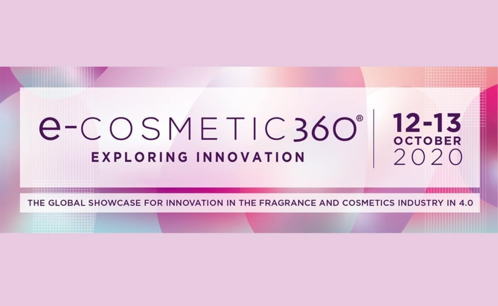 E-Cosmetic 360 : le salon de l’innovation pour la filière parfumerie-cosmétique